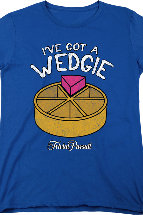 Womens I've Got A Wedgie Trivial Pursuit Shirtmain product image
