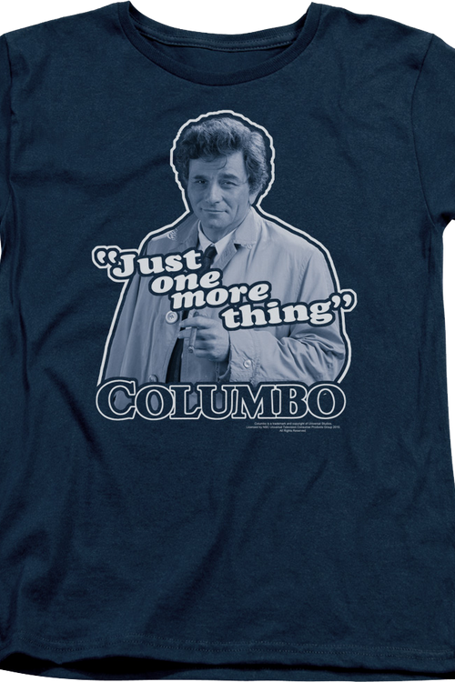 Womens Just One More Thing Columbo Shirtmain product image