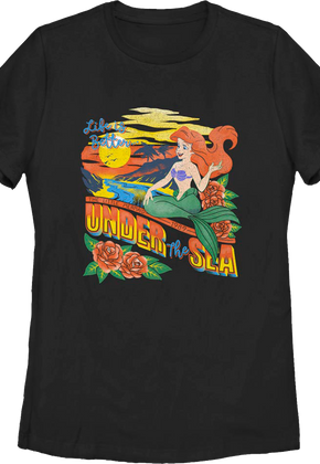 Womens Life is Better Under the Sea Little Mermaid Shirt