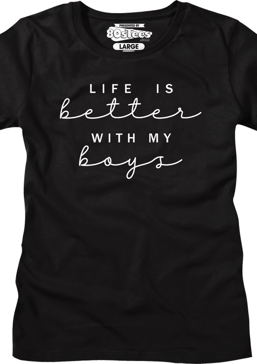 Womens Life Is Better With My Boys Shirt - main product image