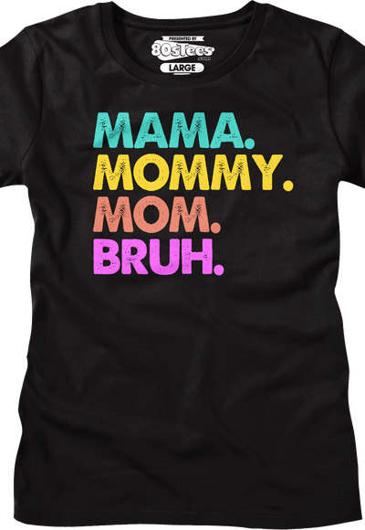Womens Mama Mommy Mom Bruh Shirt