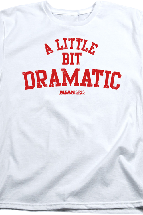 Womens Mean Girls A Little Bit Dramatic Shirtmain product image