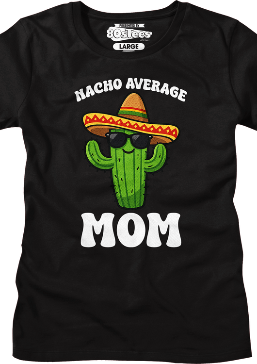Womens Nacho Average Mom Shirt - main product image