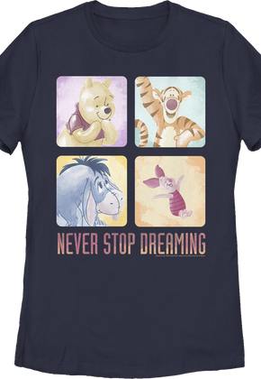 Womens Never Stop Dreaming Winnie The Pooh Shirt