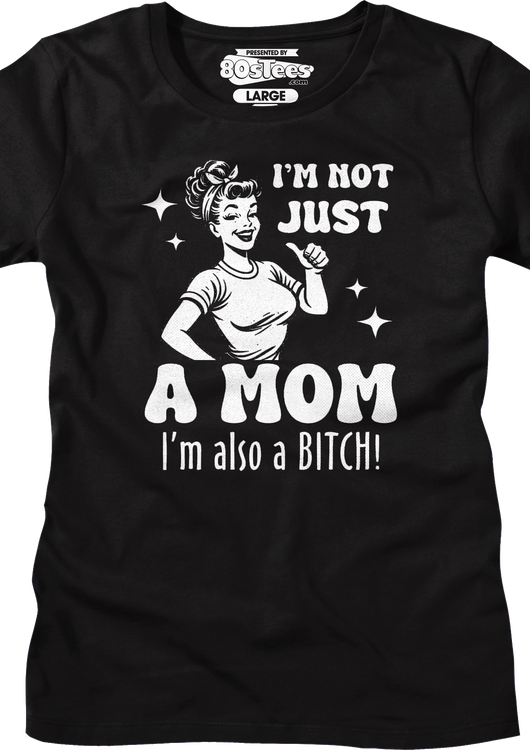 Womens Not Just A Mom Shirt - main product image