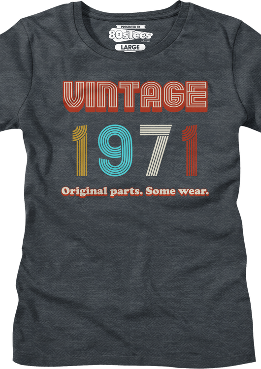 Womens Original Parts Some Wear Vintage 1971 Shirt - main product image