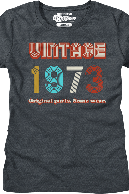 Womens Original Parts Some Wear Vintage 1973 Shirtmain product image
