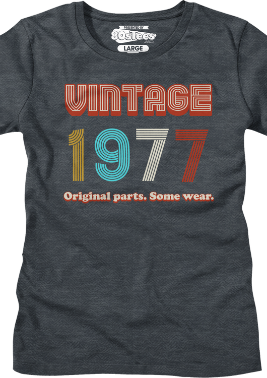 Womens Original Parts Some Wear Vintage 1977 Shirt - main product image