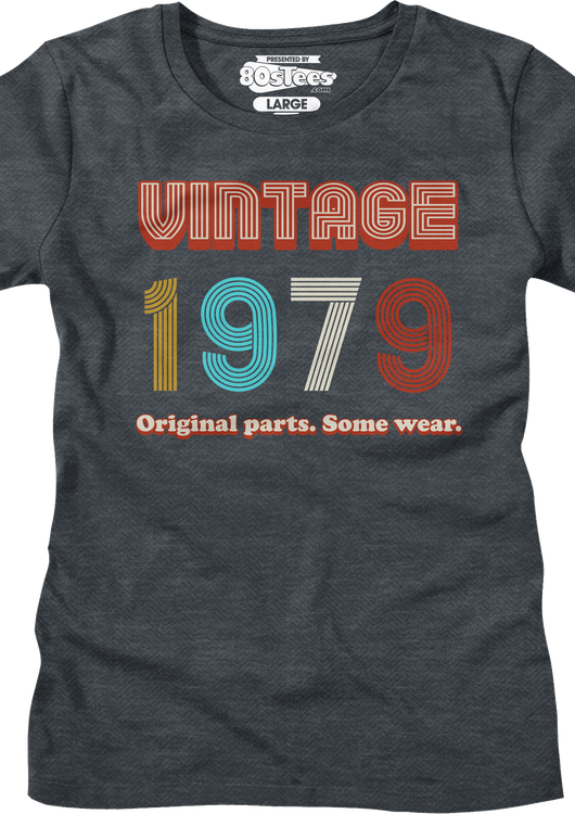 Womens Original Parts Some Wear Vintage 1979 Shirt - main product image