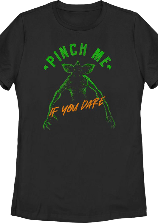 Womens Pinch Me If You Dare Stranger Things Shirt - main product image