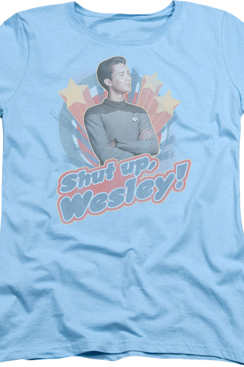 Womens Shut Up Wesley Star Trek The Next Generation Shirtmain product image