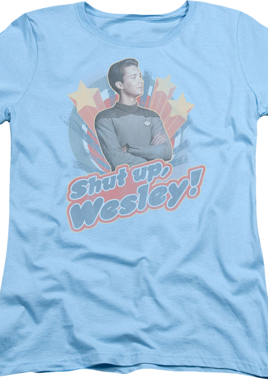 Womens Shut Up Wesley Star Trek The Next Generation Shirt - main product image