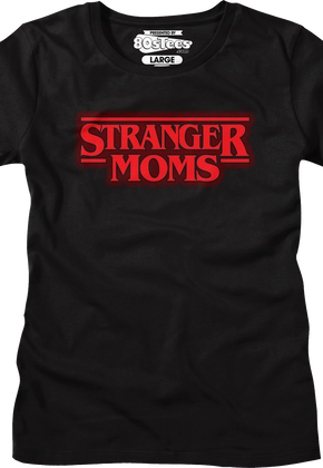 Womens Stranger Moms Shirt