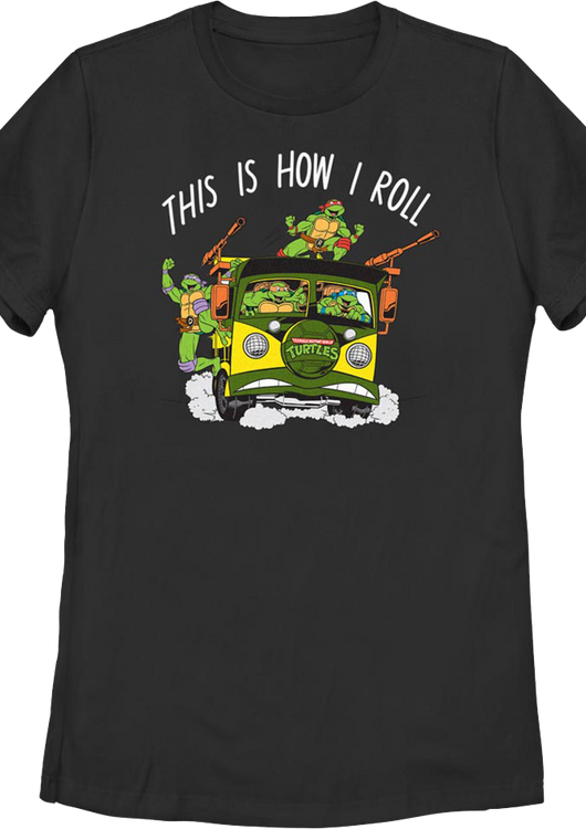Womens This Is How I Roll Teenage Mutant Ninja Turtles Shirt - main product image