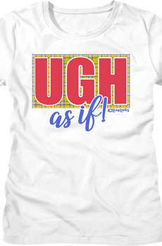 Womens Ugh As If Clueless Shirt