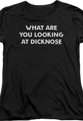 Womens What Are You Looking At Dicknose Teen Wolf Shirt