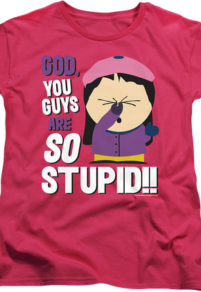 Womens You Guys Are So Stupid South Park Shirt