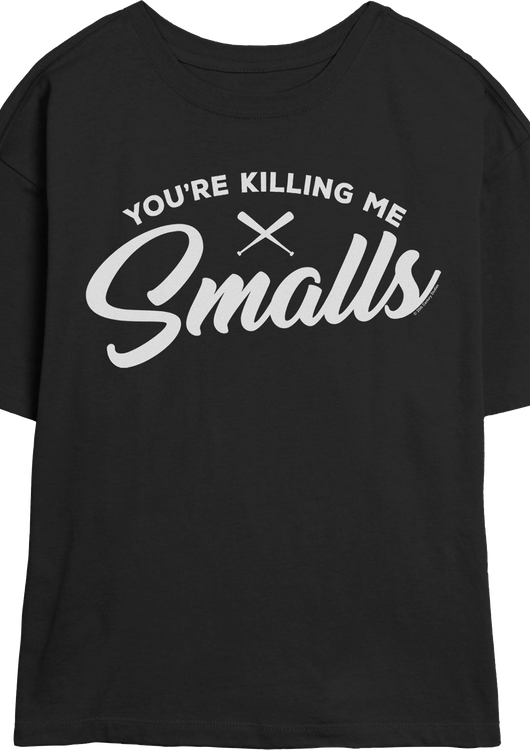 Womens You're Killing Me Smalls Sandlot Shirt - main product image