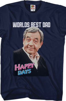 World's Best Dad Happy Days T-Shirt