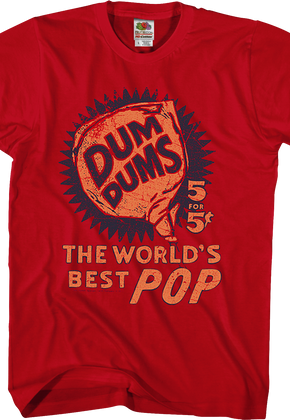 World's Best Pop Dum-Dums T-Shirt
