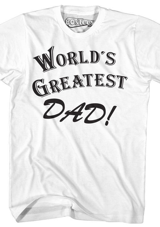 World's Greatest Dad Shirt - main product image