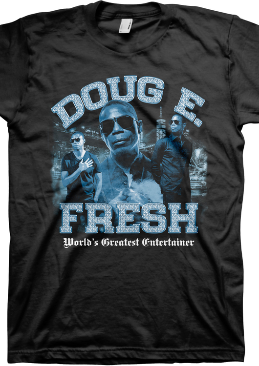 World's Greatest Entertainer Doug E. Fresh T-Shirt - main product image