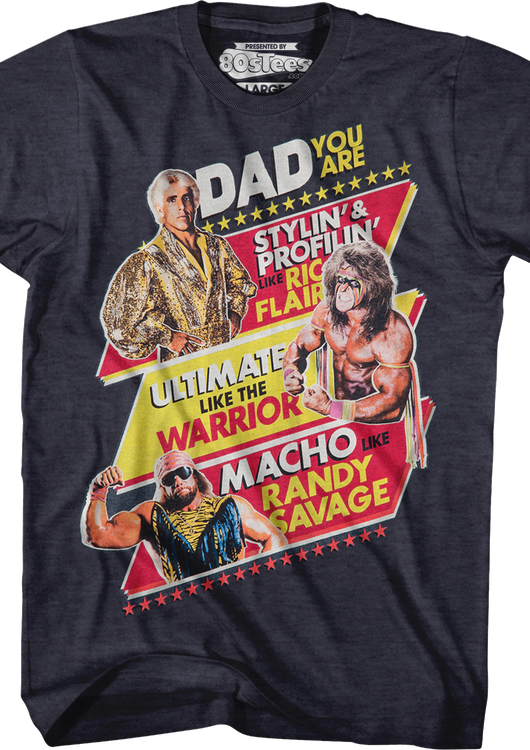 Dad You Are WWE Legends Father's Day T-Shirt - main product image