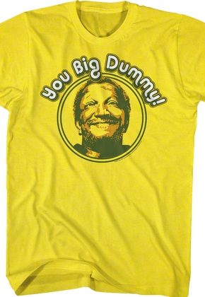 Yellow You Big Dummy Sanford And Son T-Shirt
