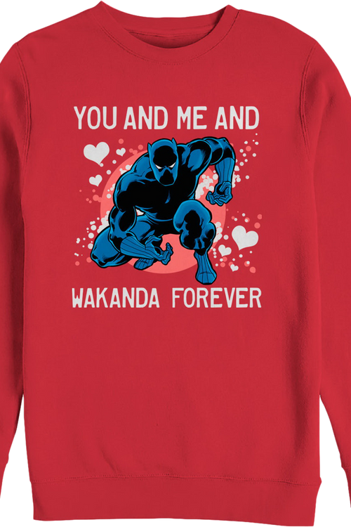 You And Me And Wakanda Forever Black Panther Sweatshirtmain product image