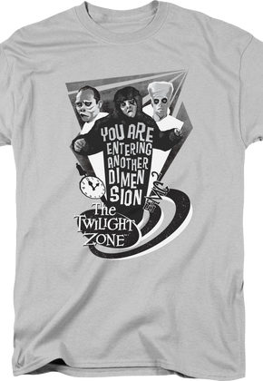 You Are Entering Another Dimension Twilight Zone T-Shirt
