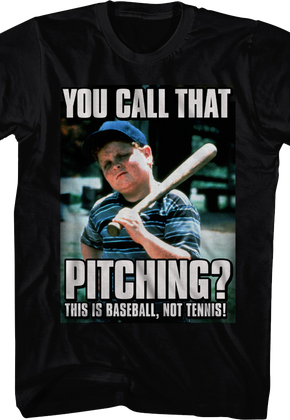 You Call That Pitching Sandlot T-Shirt