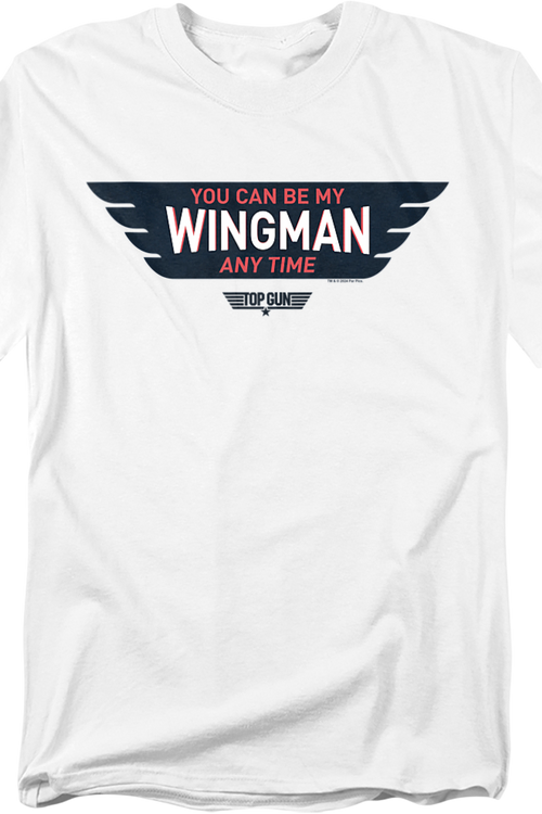 You Can Be My Wingman Any Time Top Gun T-Shirt - main product image