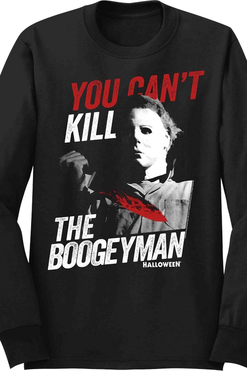 You Can't Kill The Boogeyman Halloween Long Sleeve Shirt - main product image