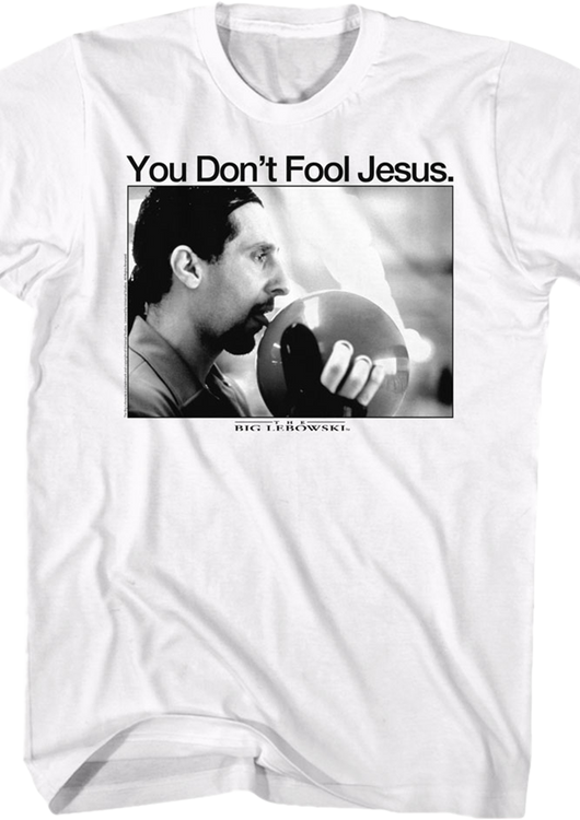 You Don't Fool Jesus Big Lebowski T-Shirt - main product image