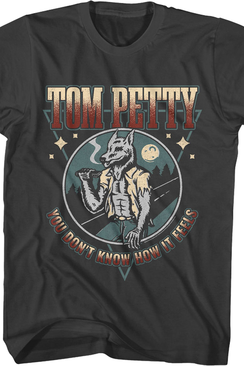 You Don't Know How It Feels Tom Petty T-Shirtmain product image