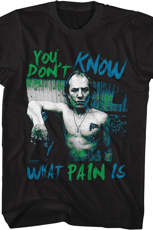 You Don't Know What Pain Is Silence Of The Lambs T-Shirtmain product image