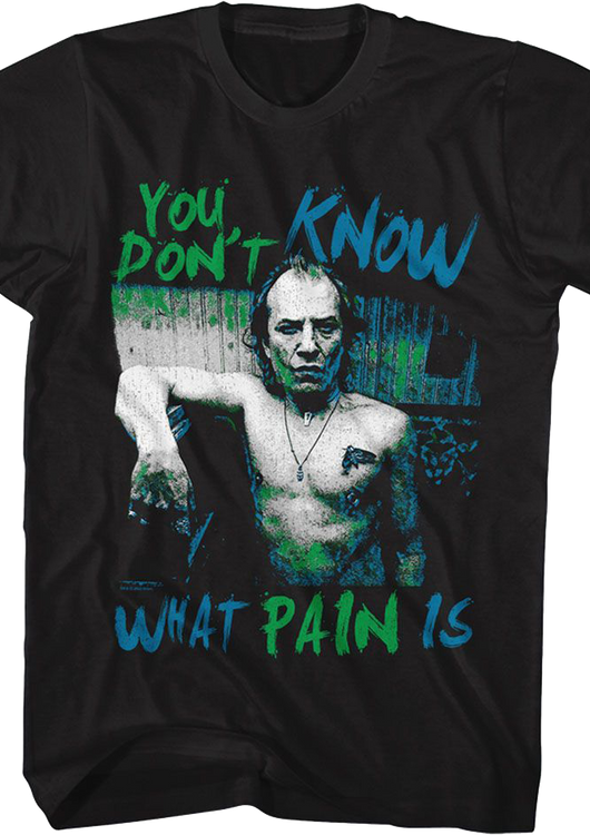 You Don't Know What Pain Is Silence Of The Lambs T-Shirt - main product image