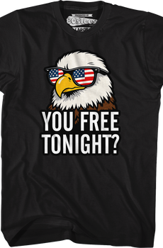 You Free Tonight T-Shirt