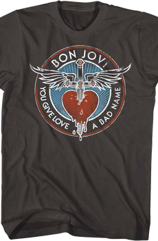 You Give Love A Bad Name Circle Bon Jovi T-Shirt
