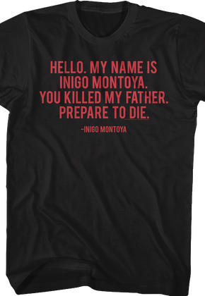 You Killed My Father Prepare To Die Princess Bride T-Shirt