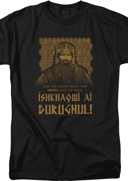 You Know What This Dwarf Says Lord of the Rings T-Shirt - main product image