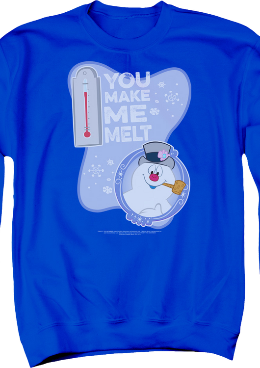 You Make Me Melt Frosty The Snowman Sweatshirt - main product image