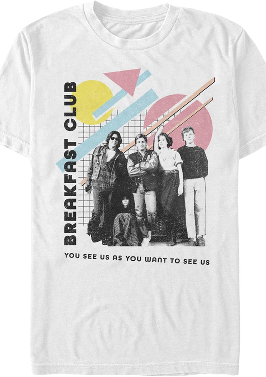 You See Us As You Want To See Us Breakfast Club T-Shirt - main product image