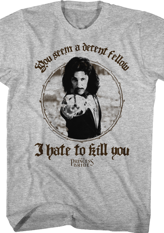 You Seem A Decent Fellow Princess Bride T-Shirt - main product image