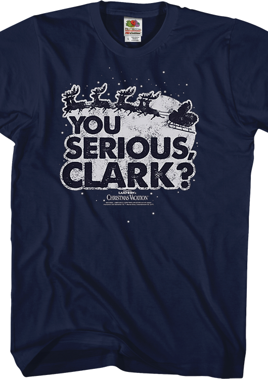 You Serious Clark Christmas Vacation T-Shirt - main product image