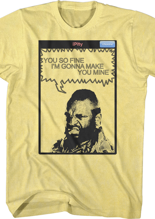 You So Fine Mr. T Shirt - main product image