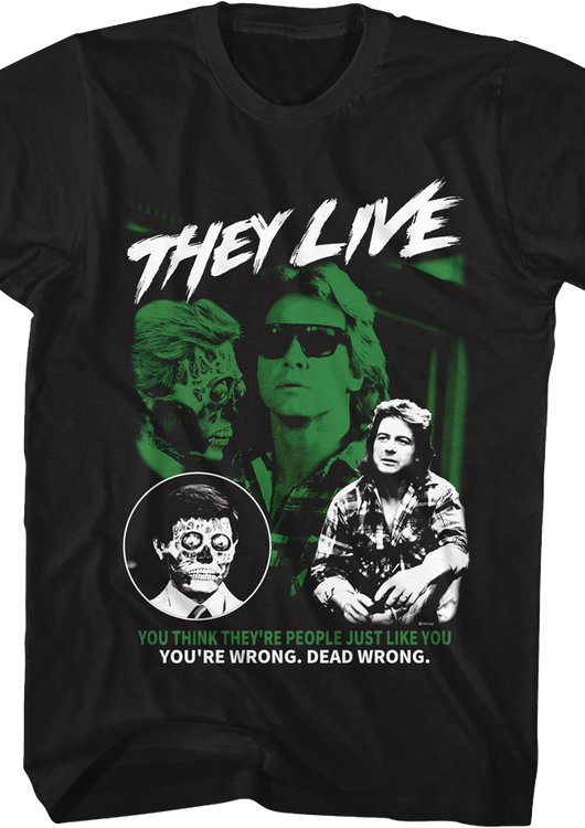 You Think They're People Just Like You They Live T-Shirt - main product image