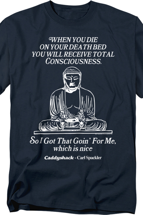 You Will Receive Total Consciousness Caddyshack T-Shirtmain product image