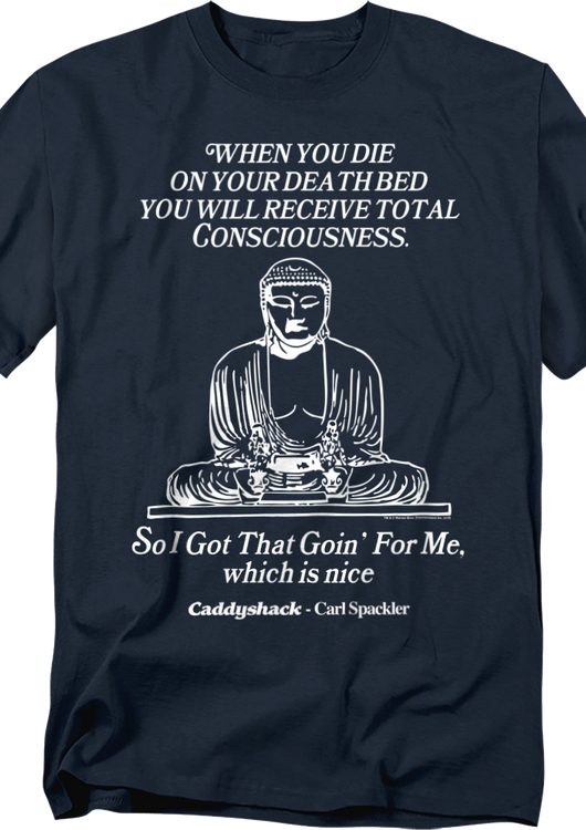 You Will Receive Total Consciousness Caddyshack T-Shirt - main product image