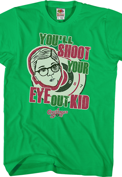 You'll Shoot Your Eye Out Christmas Story T-Shirt